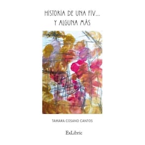 Historia de una FIV... y alguna más - Espanhol