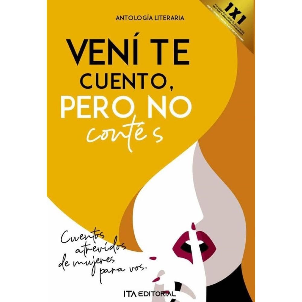 Vení te cuento, pero no contés - Espanhol