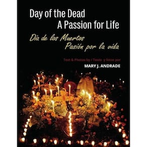 Day of the Dead: A Passion for Life / Día de los Muertos: Pasión por la vida - Inglês