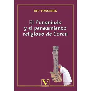 El Pungniudo y el pensamiento religioso de Corea - Espanhol