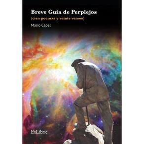 Breve Guía de Perplejos (cien poemas y veinte versos) - Espanhol