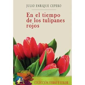 En el tiempo de los tulipanes rojos - Espanhol