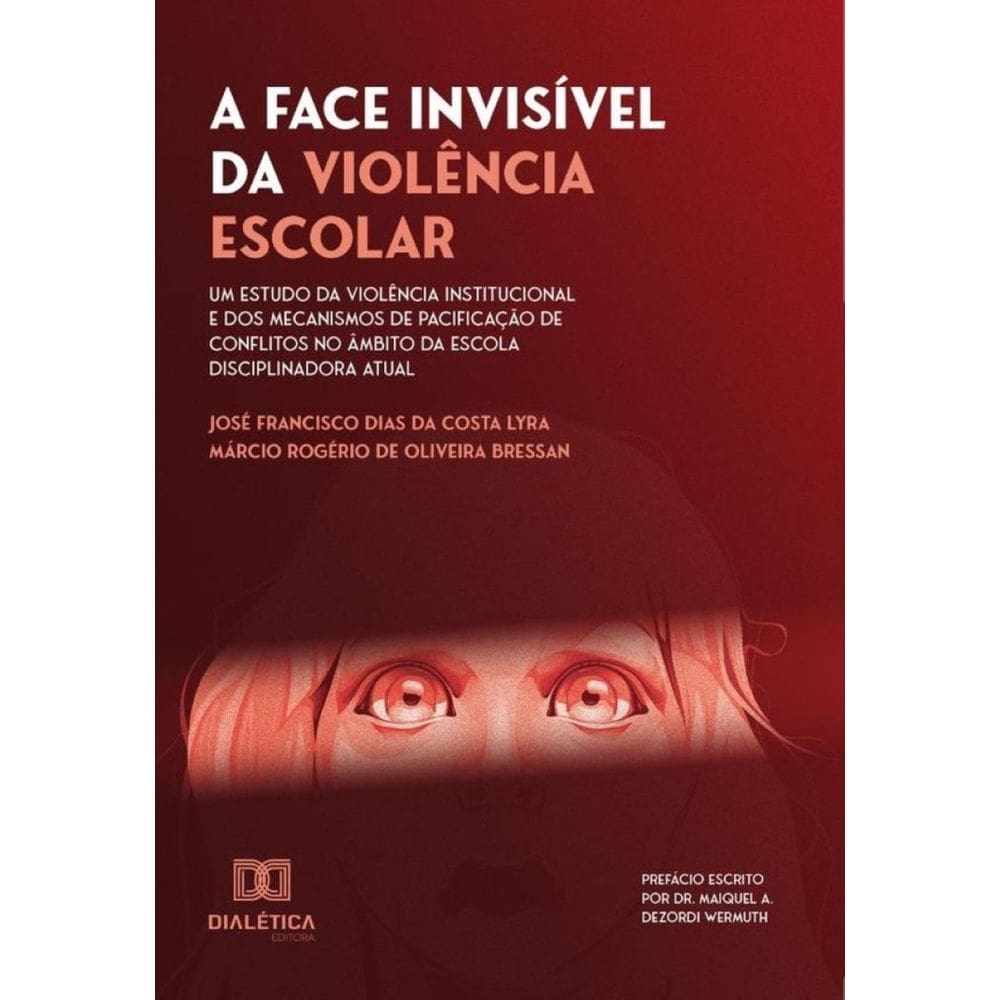 A Face Invisível da Violência Escolar - Português