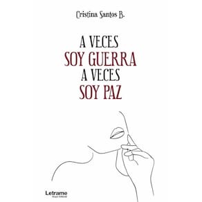 A veces soy guerra A veces soy paz - Espanhol