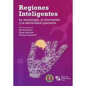 Regiones inteligentes: la tecnología, la innovación y la efectividad operativa - Espanhol