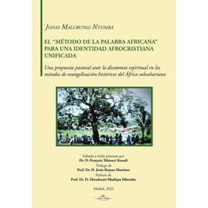 El método de la Palabra Africana para una identidad afrocristiana unificada - Espanhol