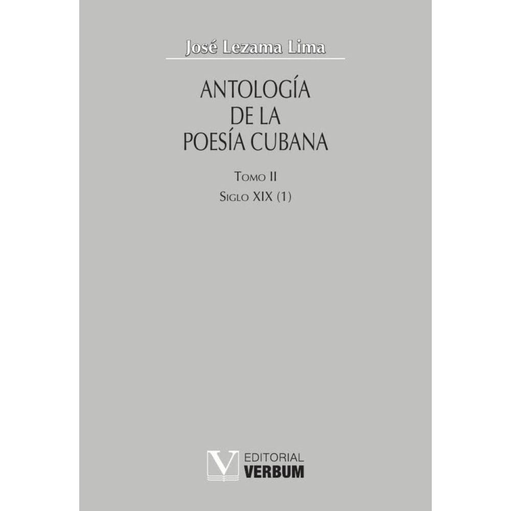 Antología de la poesía cubana. Tomo II - Espanhol