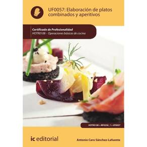 Elaboración de platos combinados y aperitivos. HOTR0108 - Operaciones básicas de cocina - Espanhol