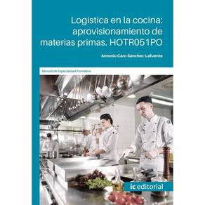 Logística en la cocina: aprovisionamiento de materias primas - Espanhol
