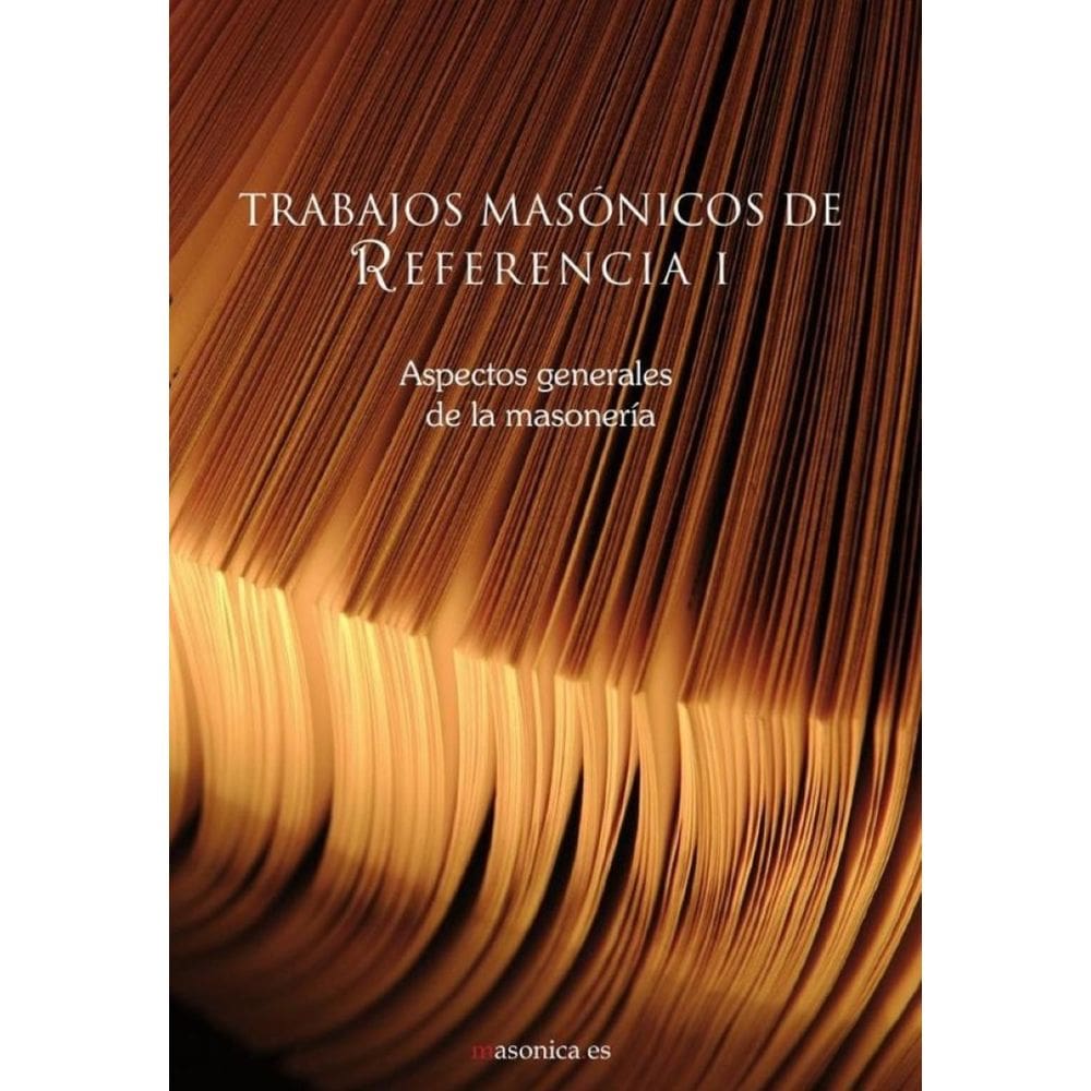 Trabajos masónicos de referencia I - Espanhol