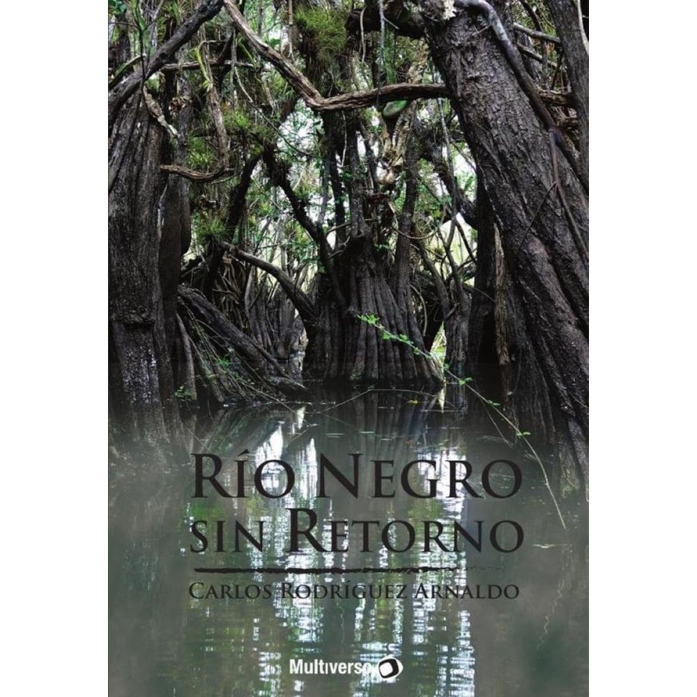 Río Negro sin Retorno - Espanhol