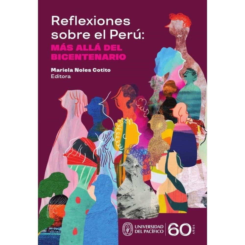 Reflexiones sobre el Perú: más allá del Bicentenario - Espanhol