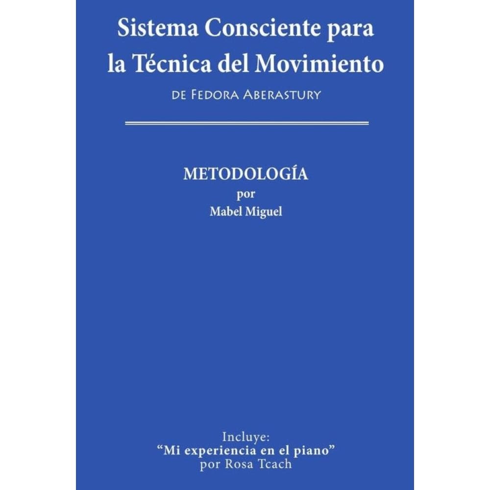 Sistema consciente para la técnica del movimiento - Espanhol