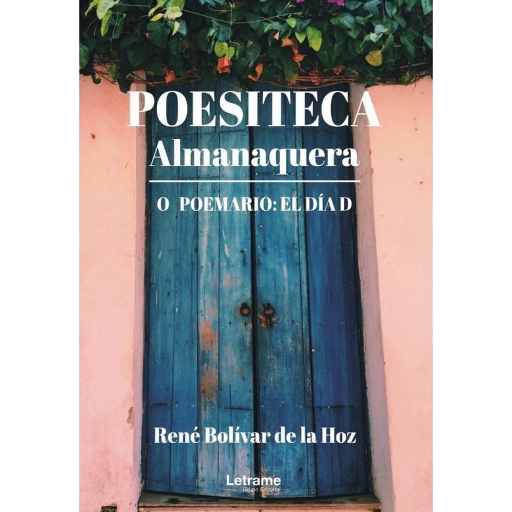 Poeisiteca Almanaquera. O Poemario: El día D - Espanhol