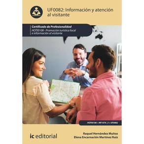 Información y Atención al Visitante. HOTI0108 - Promoción turística local e información al visitante