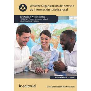 Organización del servicio de información turística local. HOTI0108 - Promoción turística local e inf