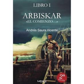 Libro I Arbiskar "el comienzo..." y Libro II Arbiskar el romano - Espanhol
