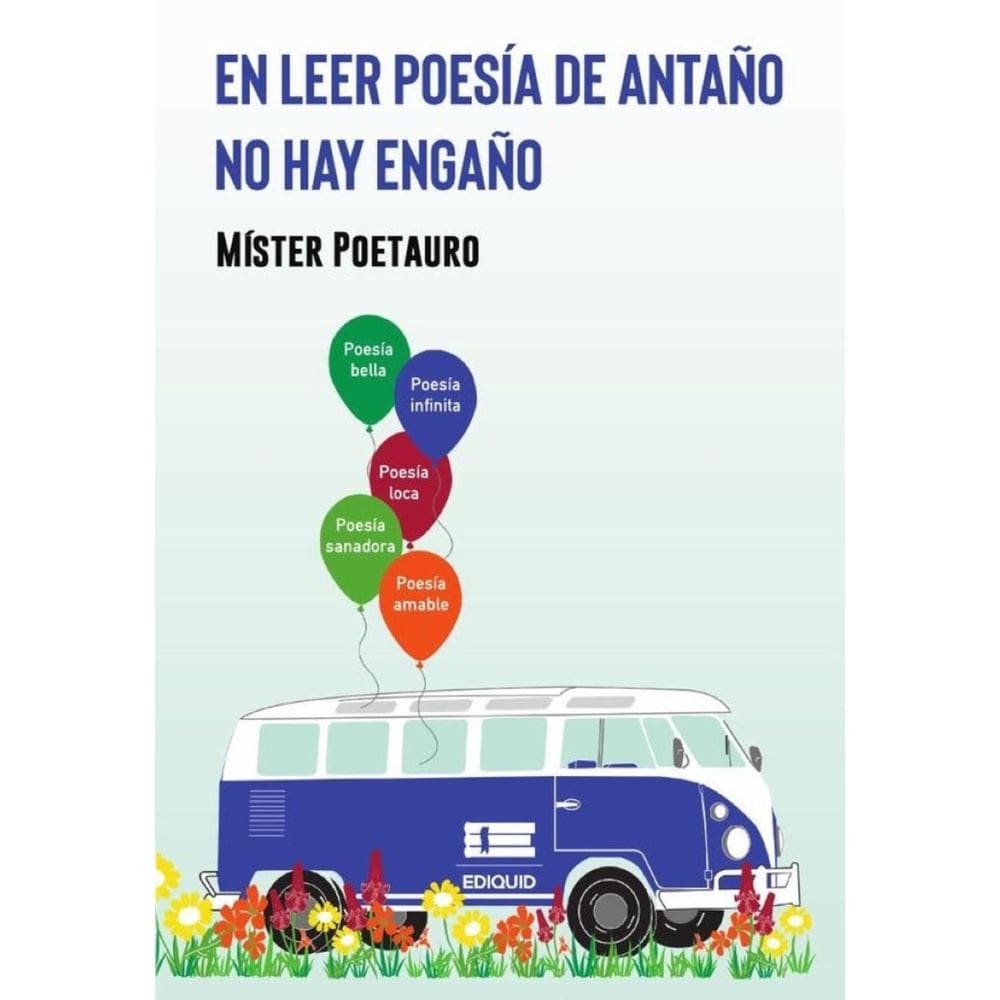 En leer poesía de antaño no hay engaño - Espanhol