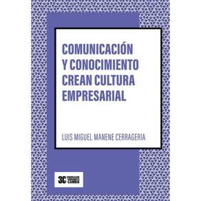 Comunicación y conocimiento crean cultura empresarial - Espanhol