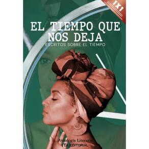 El tiempo que nos deja - Espanhol