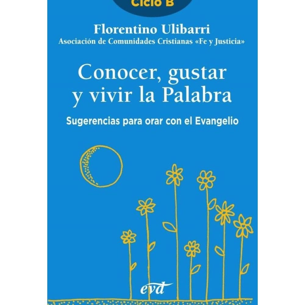 Conocer, gustar y vivir la Palabra - Espanhol