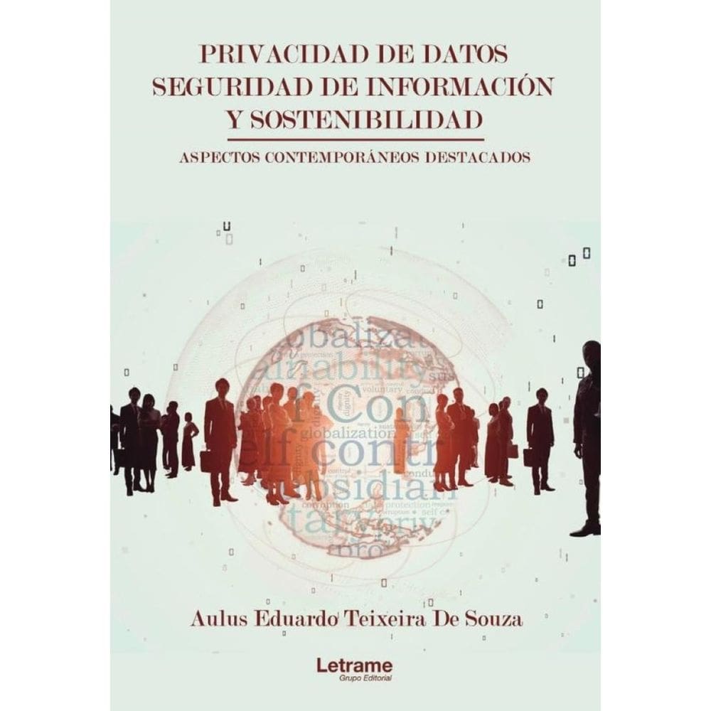 Privacidad de datos. Seguridad de información y sostenibilidad - Espanhol