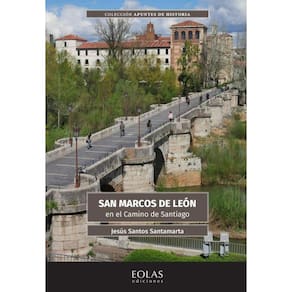 San Marcos de León en el Camino de Santiago - Espanhol