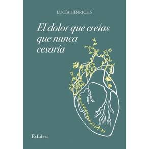 El dolor que creías que nunca cesaría - Espanhol