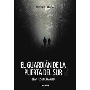 EL GUARDIÁN DE LA PUERTA DEL SUR 2. Llantos del pasado - Espanhol