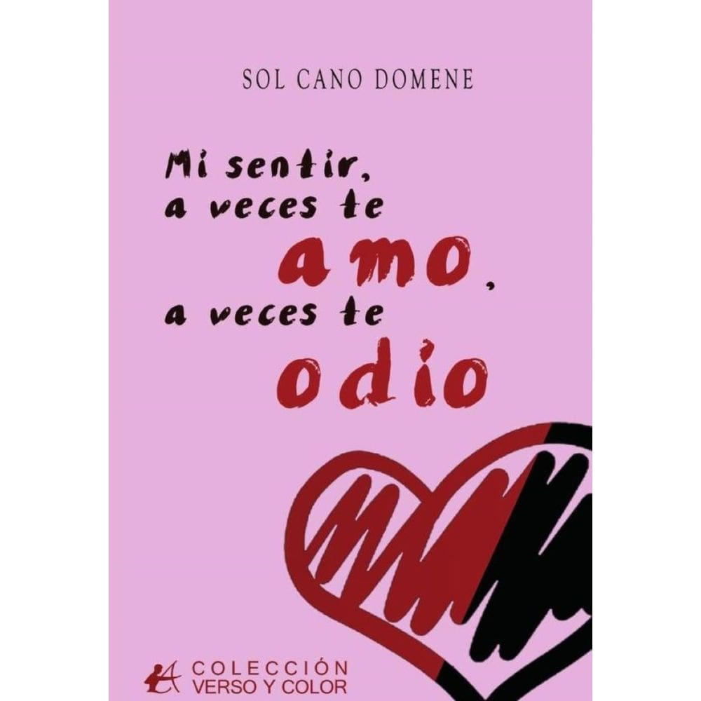 Mi sentir, a veces te amo, a veces te odio - Espanhol
