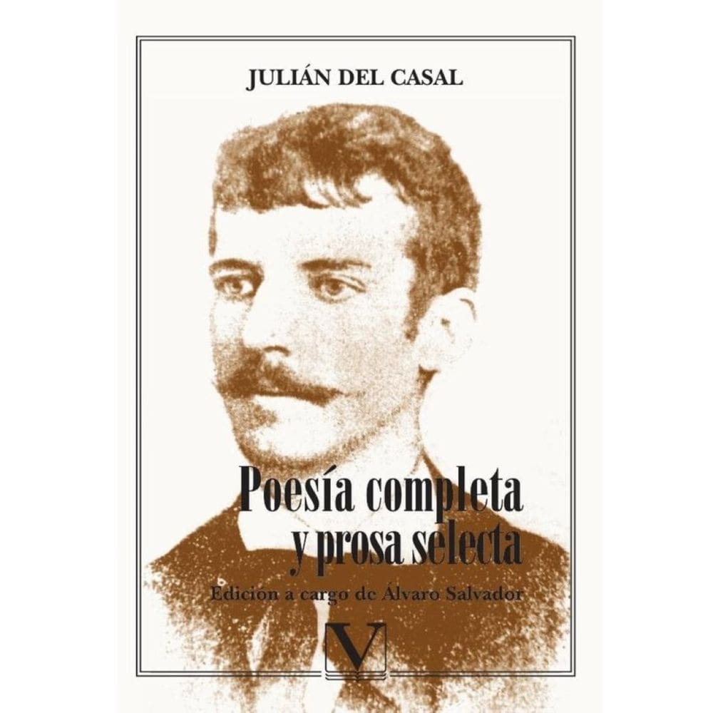 Poesía completa y prosa selecta - Espanhol
