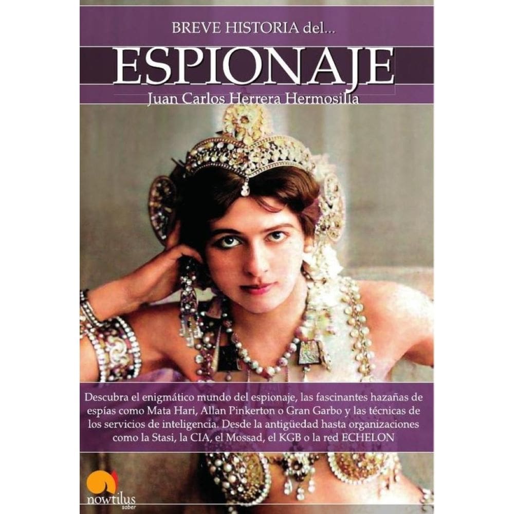 Breve historia del espionaje N. E. revisada y ampliada - Espanhol
