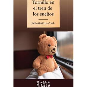 Tornillo en el tren de los sueños - Espanhol