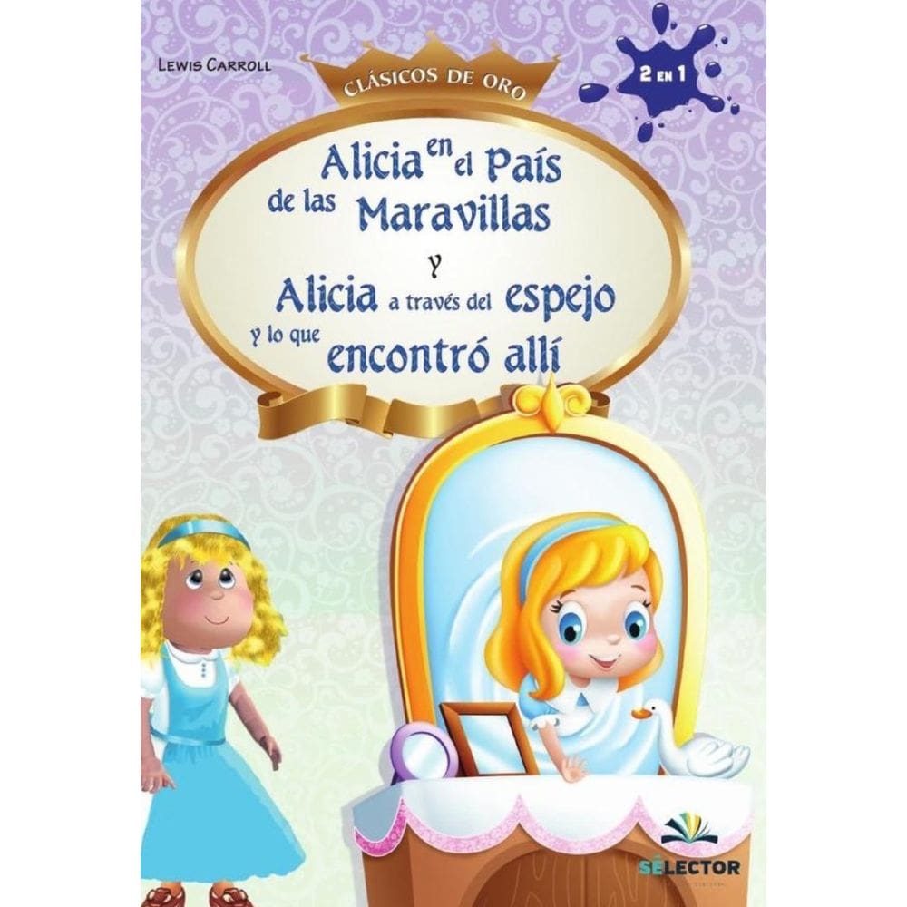Alicia en el país de las maravavillas y El mago de Oz - Espanhol
