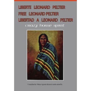 Libertad para Leonard Peltier - Free Leonard Peltier - Espanhol