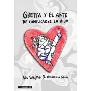Gretta y el arte de complicarse la vida - Espanhol