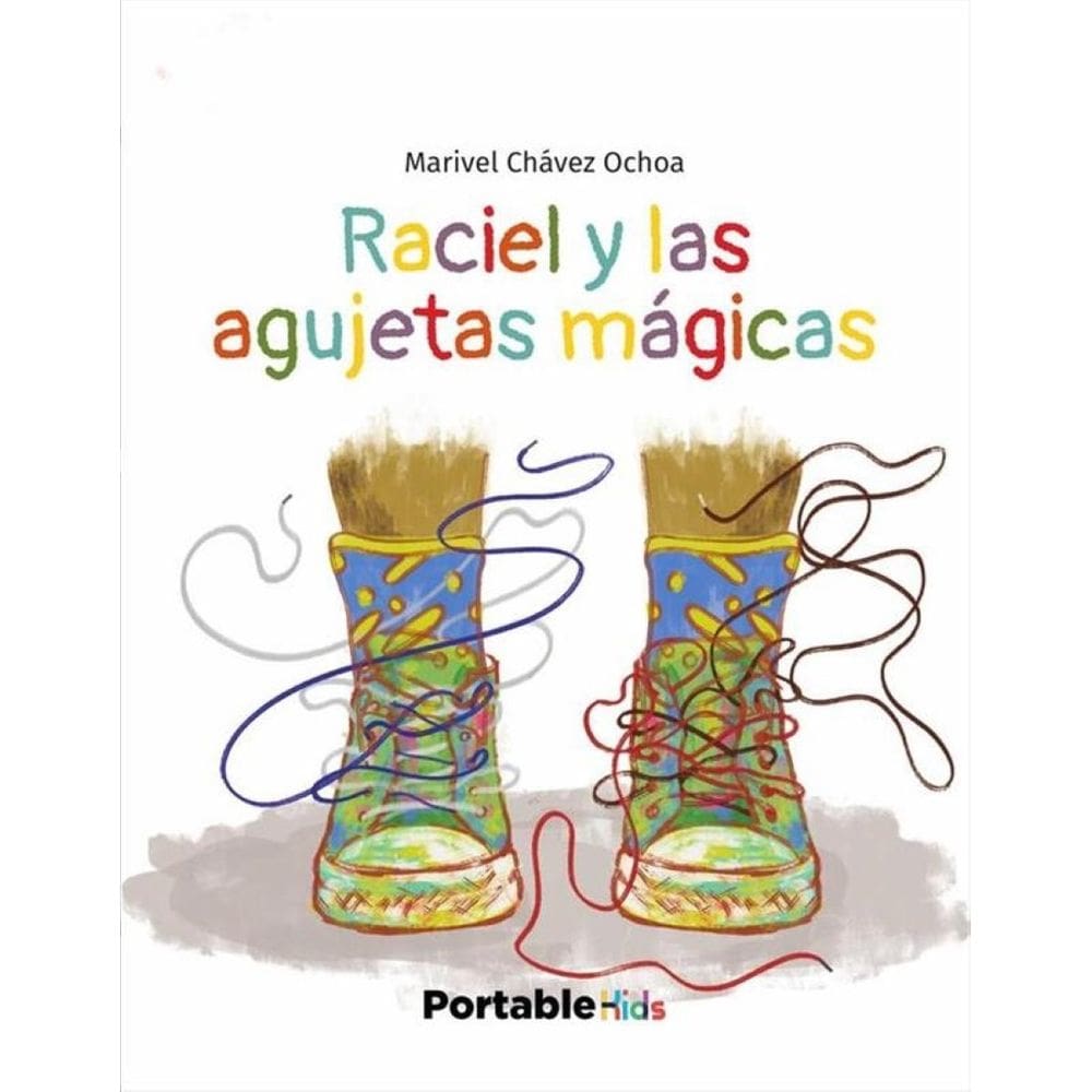 Raciel y las agujetas mágicas - Espanhol