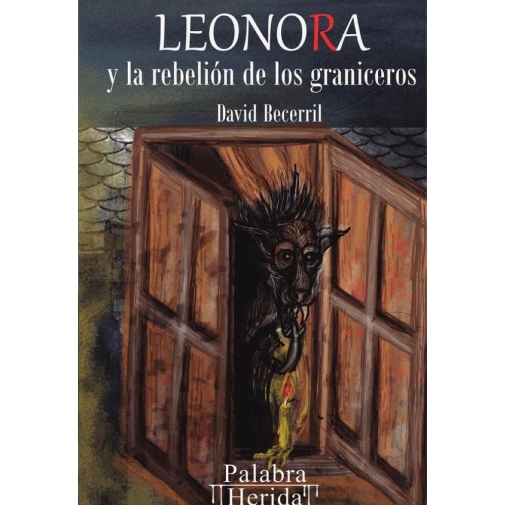 Leonora y la rebelión de los graniceros - Espanhol