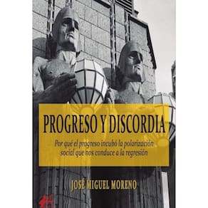 Progreso y discordia - Espanhol