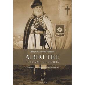 Albert Pike, un hombre de frontera - Espanhol