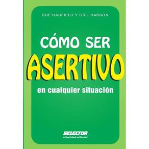 Cómo ser asertivo en cualquier situación - Espanhol
