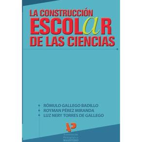 La construcción escolar de las ciencias - Espanhol