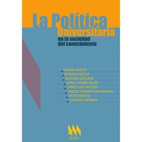 La Política Universitaria en la sociedad del conocimiento - Espanhol