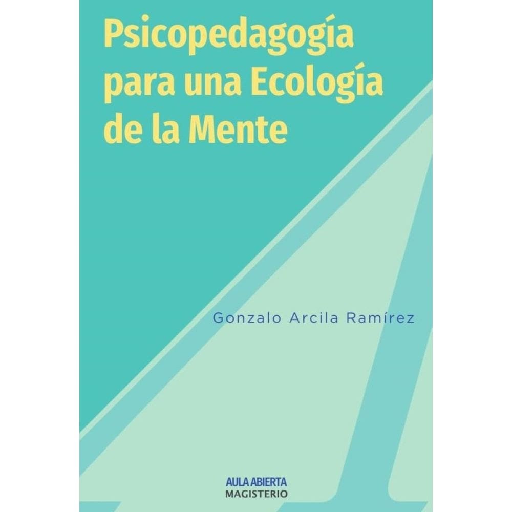Psicopedagogía para una Ecología de la mente - Espanhol