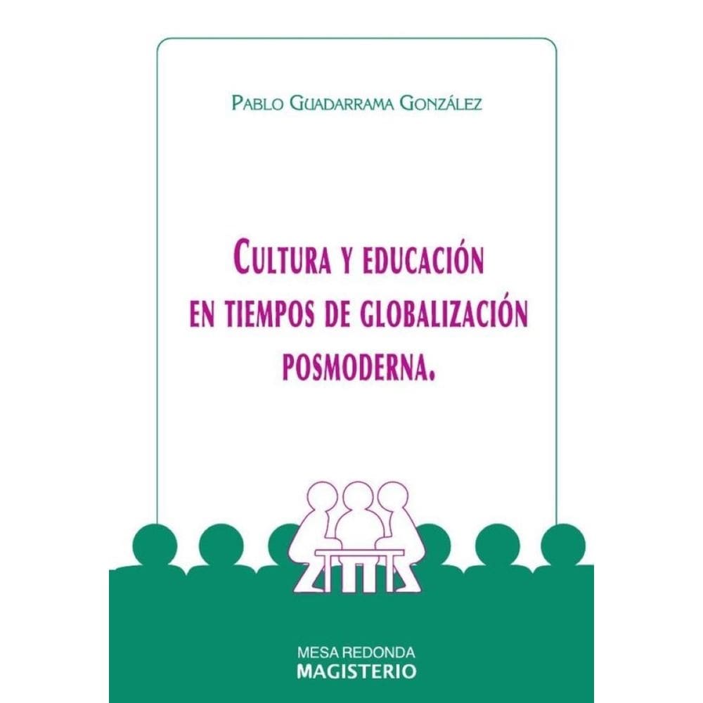 Cultura y Educación en Tiempos de Globalización Posmoderna - Espanhol