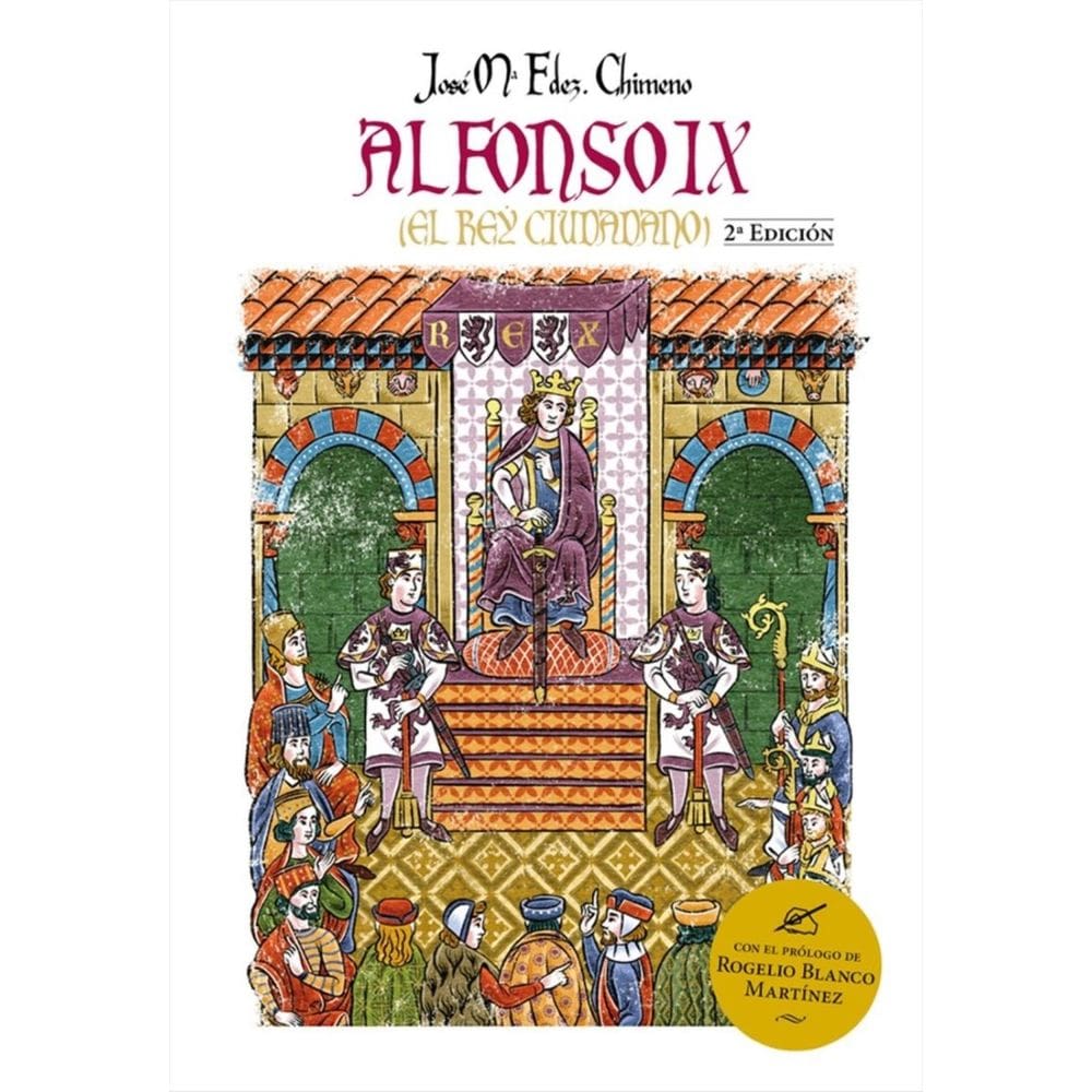 Alfonso IX (El rey ciudadano) - Espanhol