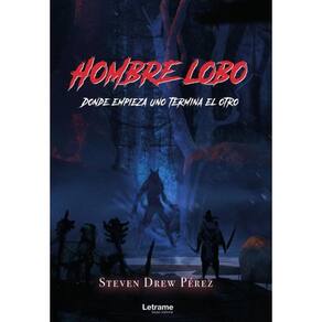 Hombre lobo.Donde empieza uno termina el otro. - Espanhol
