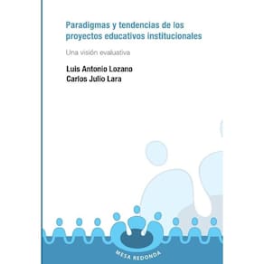 Paradigmas y tendencias de los proyectos educativos institucionales - Espanhol