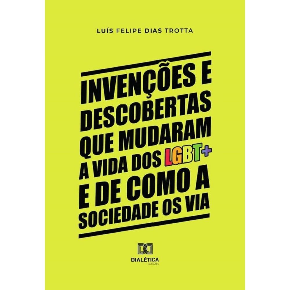 Invenções e descobertas que mudaram a vida dos LGBT+ e de como a sociedade os via - Português