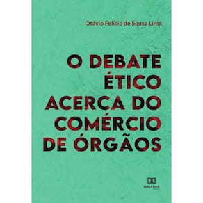 O Debate Ético Acerca do Comércio de Órgãos - Português